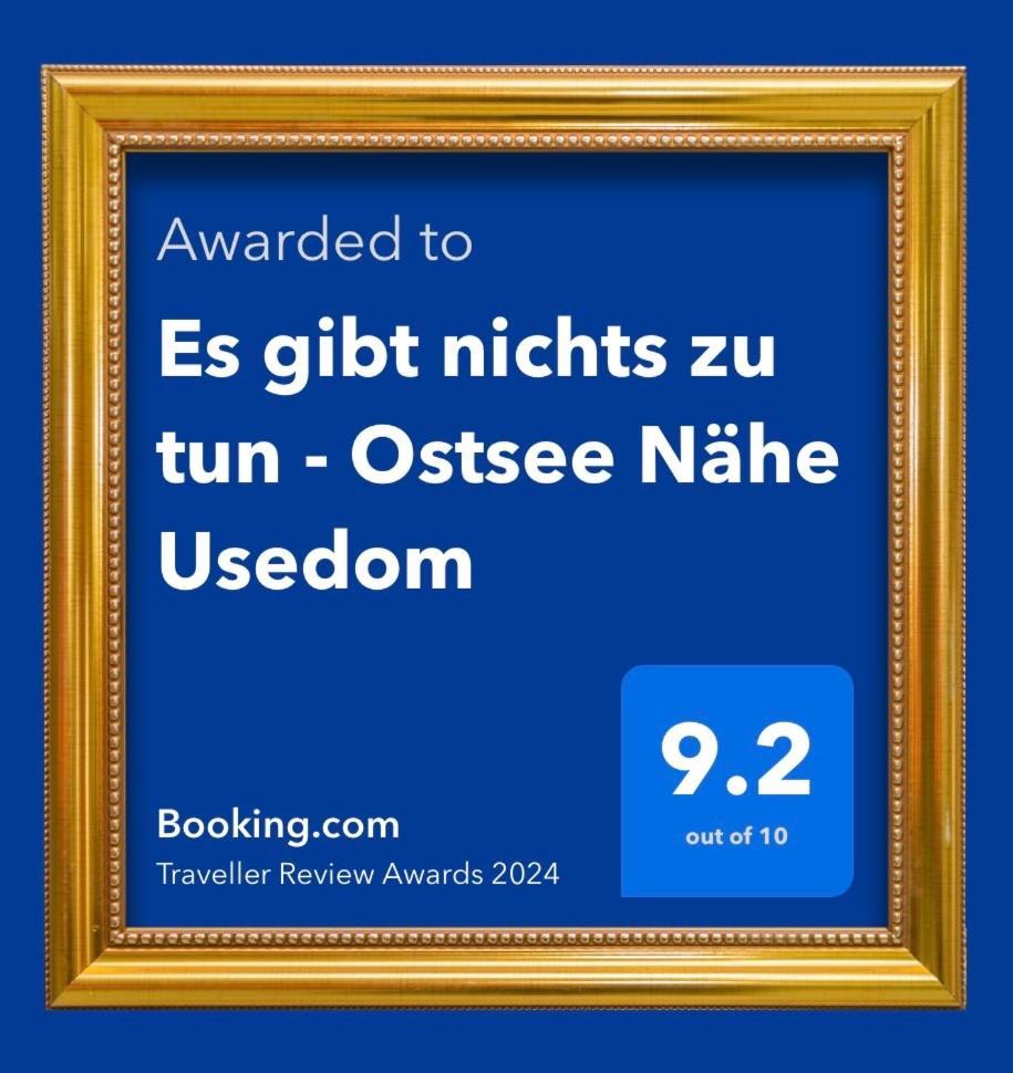 Es Gibt Nichts Zu Tun - Ostsee Naehe Usedom Spantekow Exterior photo